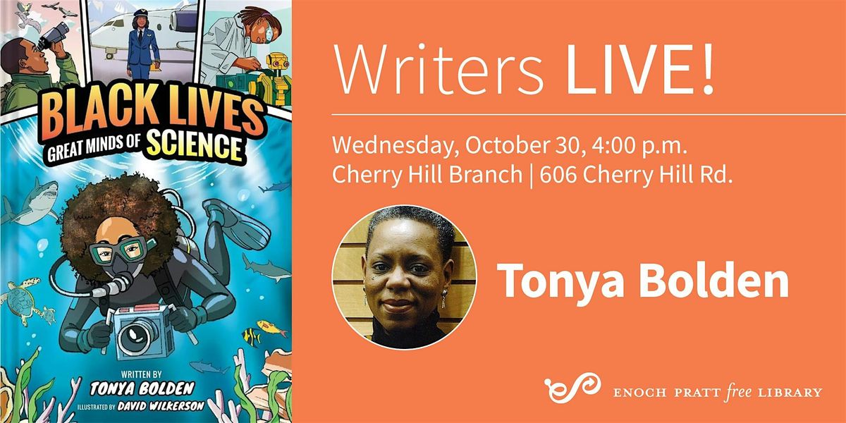 Tonya Bolden: "Black Lives - Great Minds of Science"