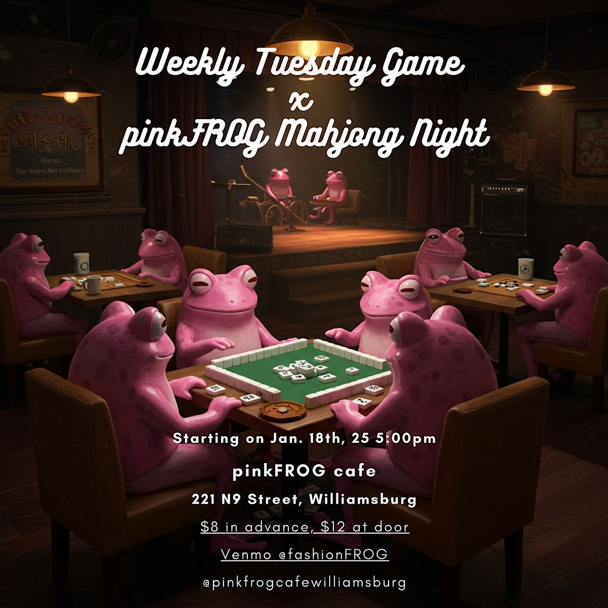 Weekly Tuesday Game x pinkFROG Mahjong Night