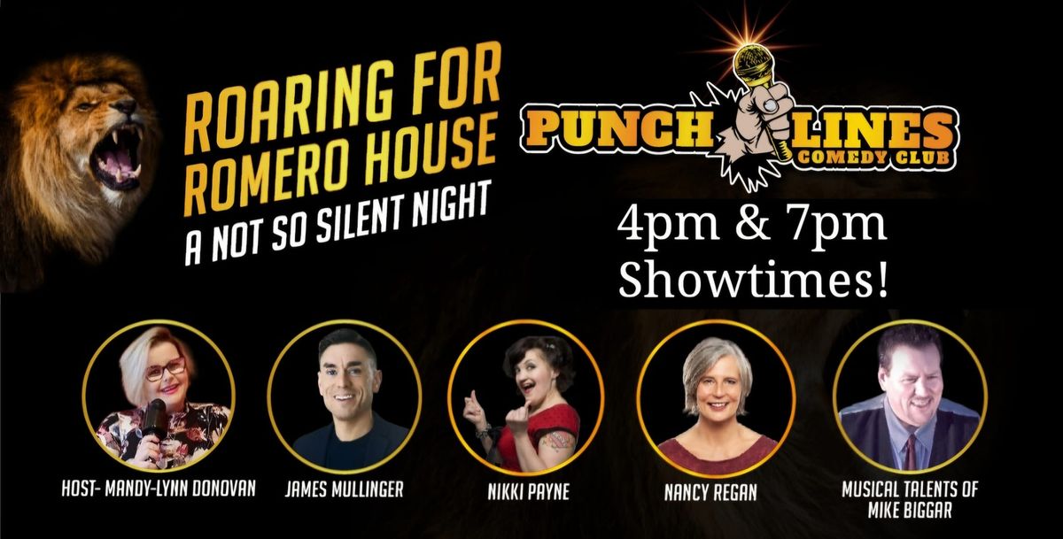 Roaring for Romero House featuring James Mullinger, Nikki Payne & Mike Biggar 4pm & 7pm Showtimes!