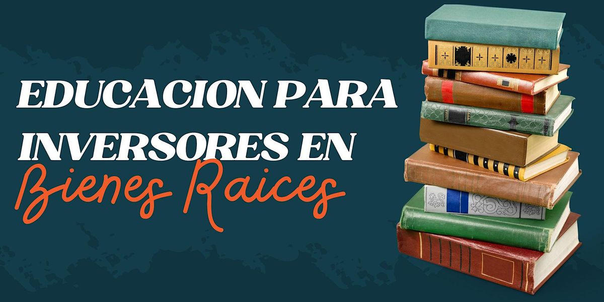 Educaci\u00f3n Para Inversores en Bienes Raices - Aventura