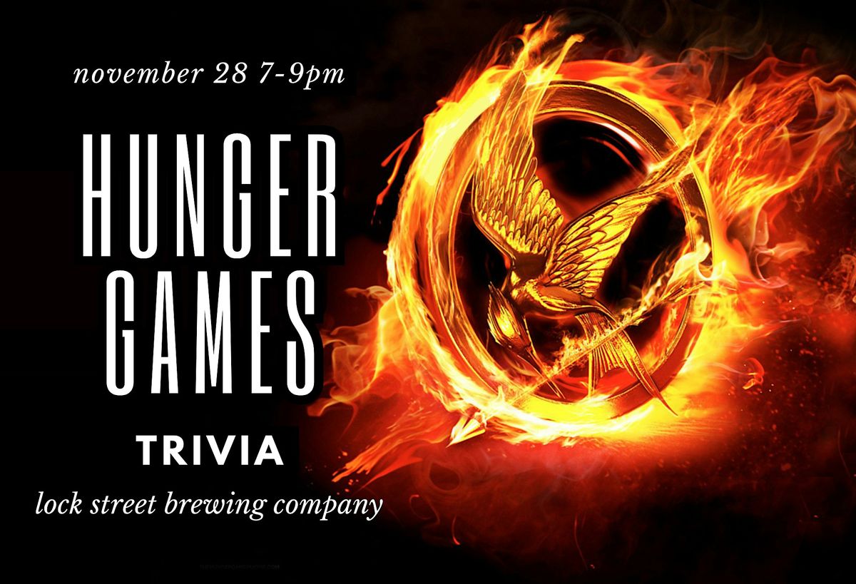 Hunger Games Trivia at Lock Street Brewing Company