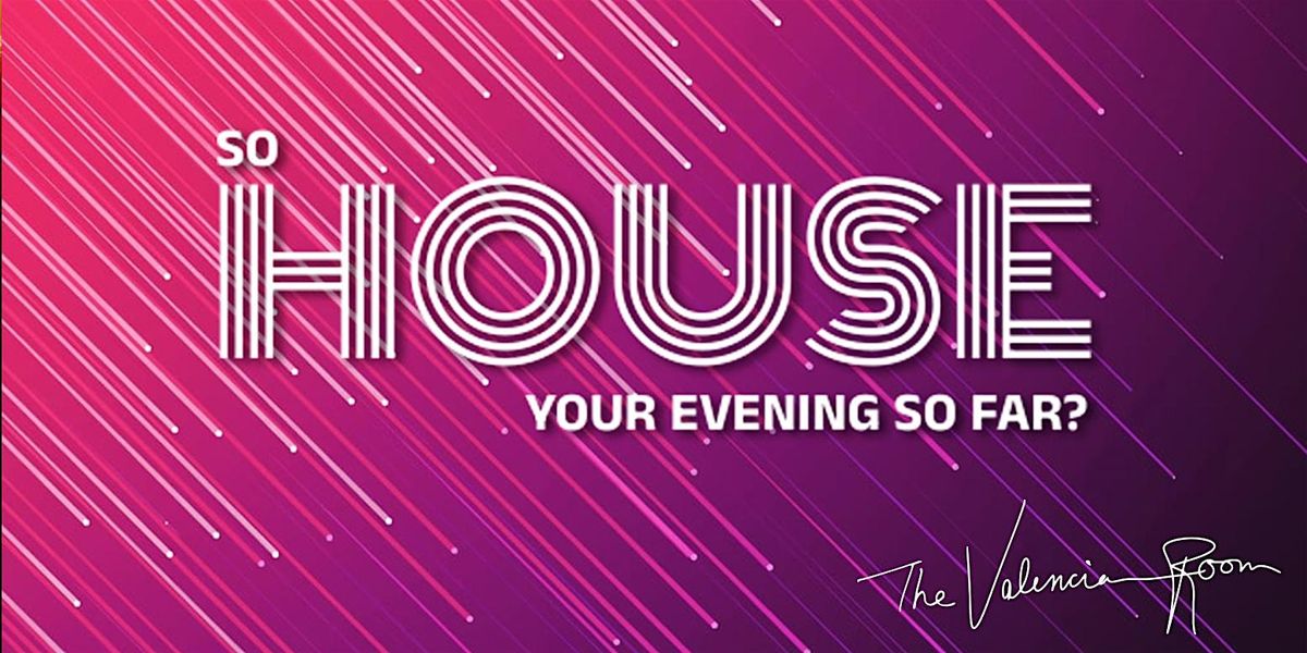 So HOUSE Your Evening So Far?