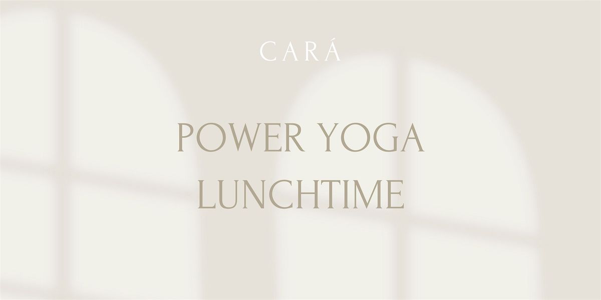 CAR\u00c1 I Power Yoga Lunchtime mit Courtney
