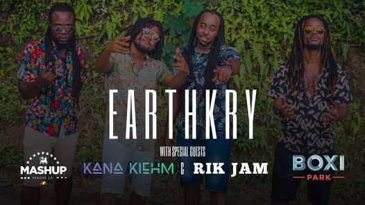 Mashup Reggae Presents: EarthKry w\/ special guests RIK JAM, Kana Kiehm & DJ RED I