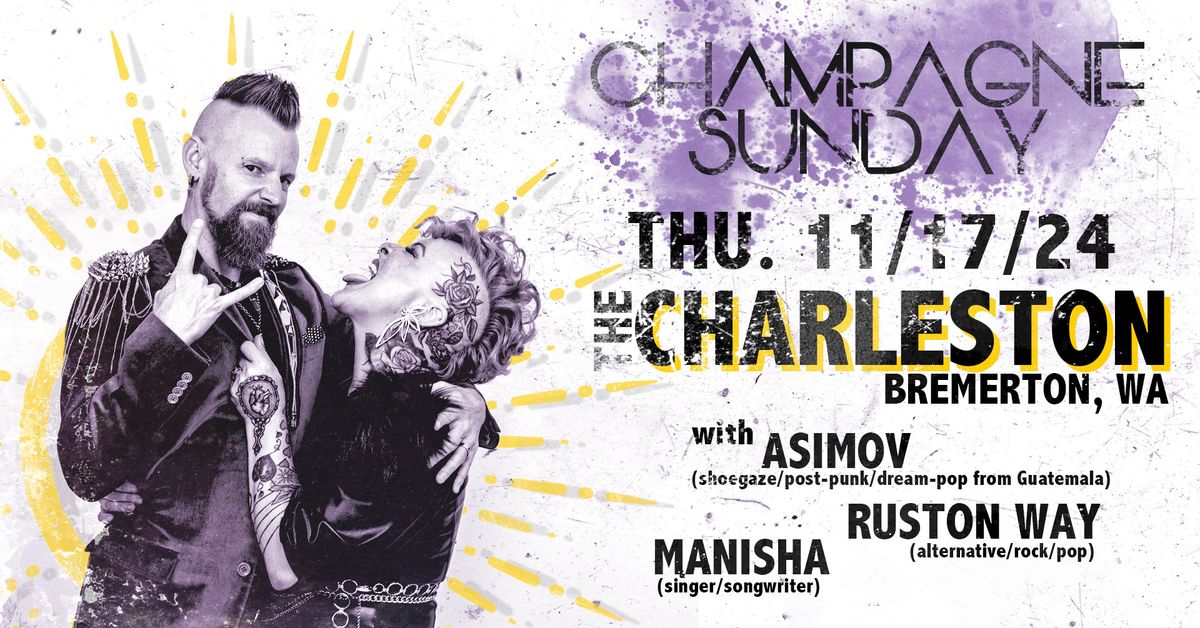 Champagne Sunday: Live at The Charleston with Asimov, Manisha, and Ruston Way