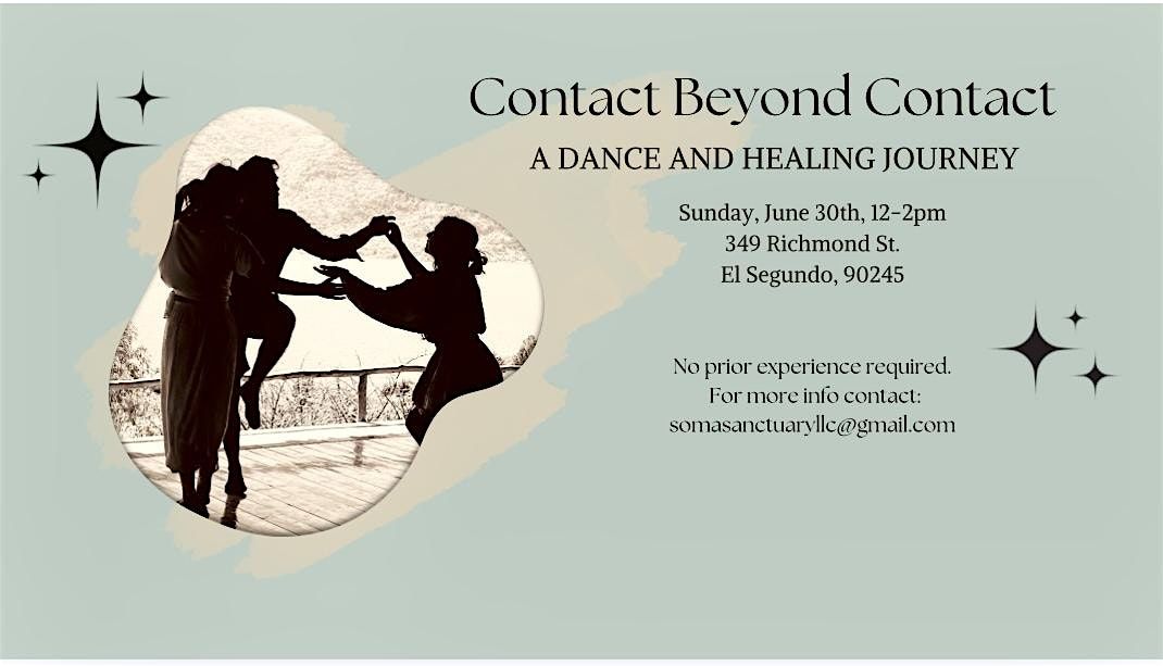 Contact Beyond Contact- A dance and healing journey
