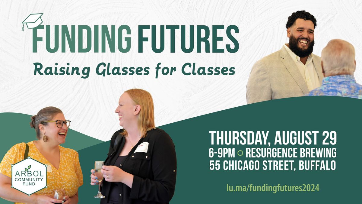 Funding Futures, Raising Glasses for Classes!