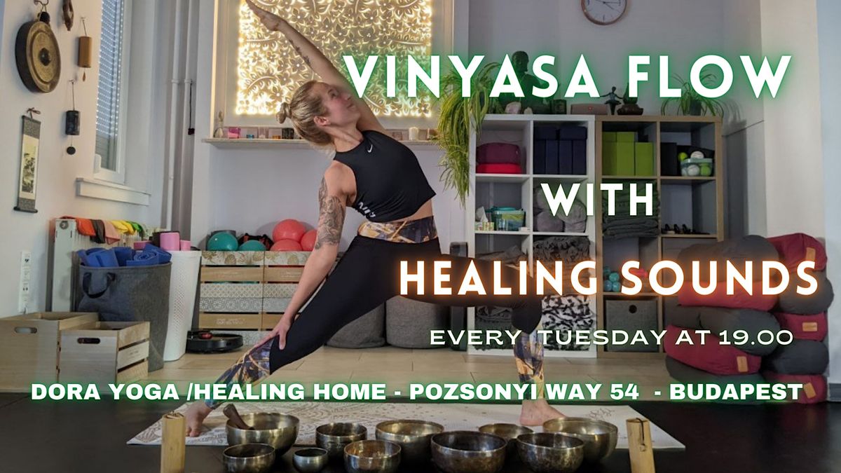 Vinyasa flow with Healing sounds