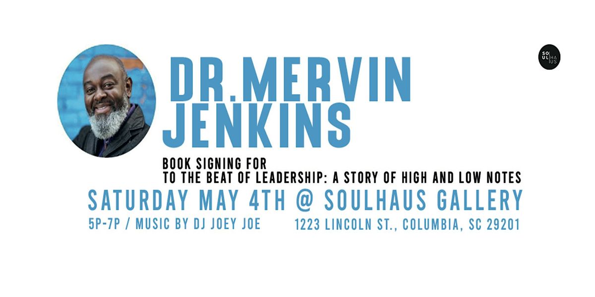 Dr. Mervin Jenkins Book Signing @ SoulHaus Gallery