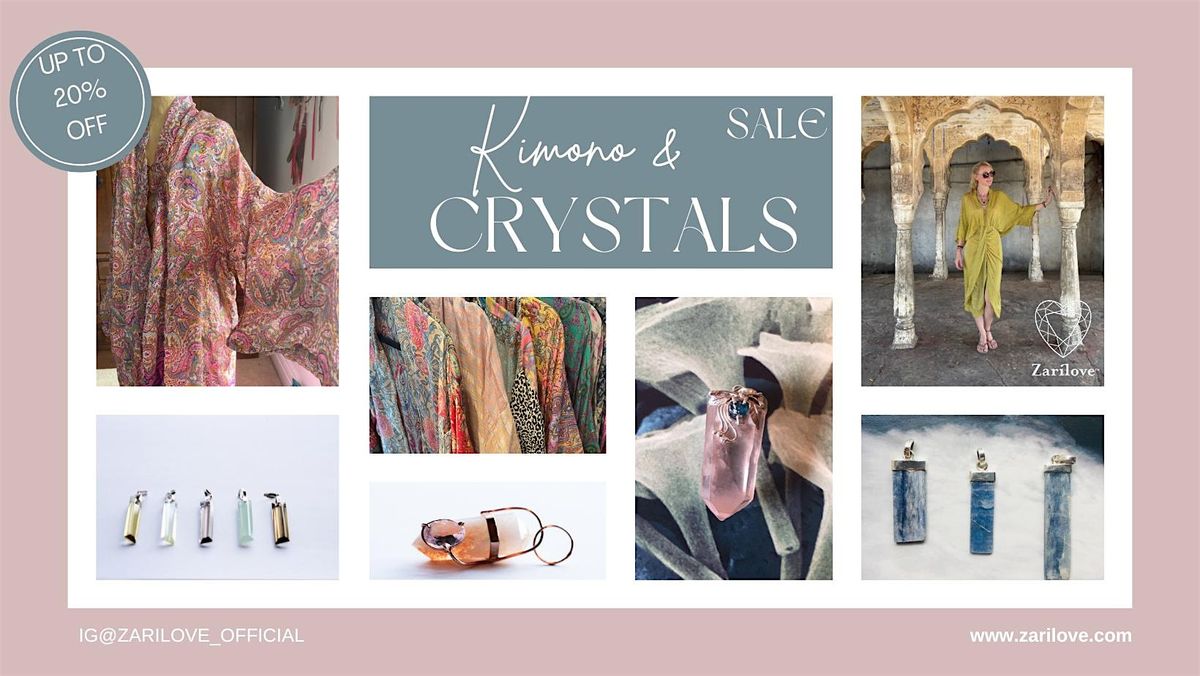 Crystal  and Kimono Pop-up Shop