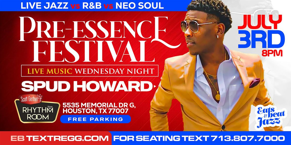 Wednesday Pre  Essence Festival - 4th of July WEEKEND Live Music Night