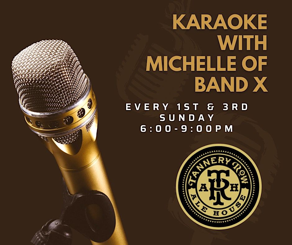 Karaoke Night with Michelle of Band X!