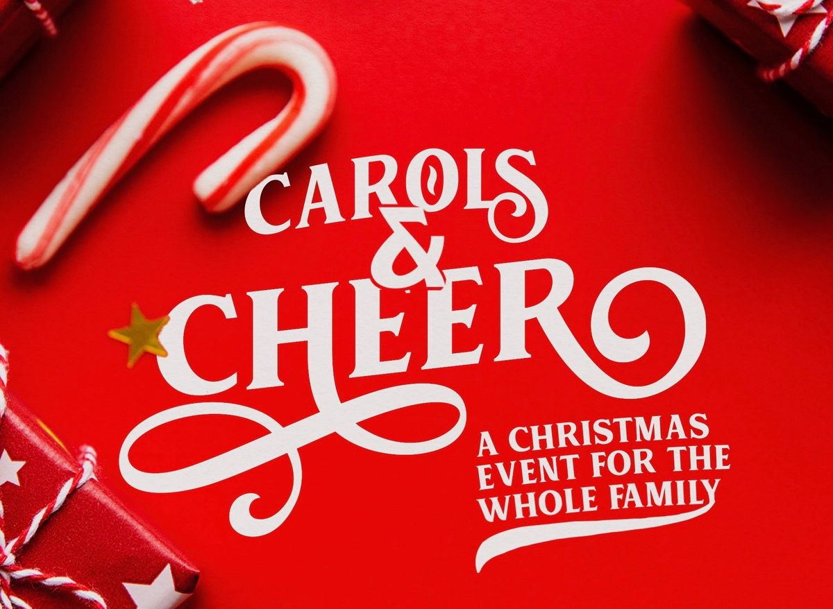 Carols and Cheer!