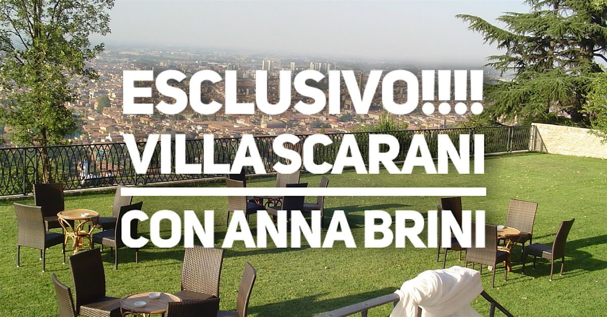 Panorama mozzafiato da Villa Scarani con Anna Brini