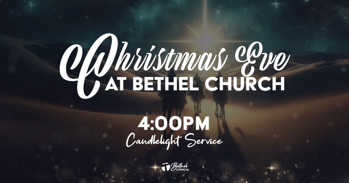 Christmas Eve at Bethel Church