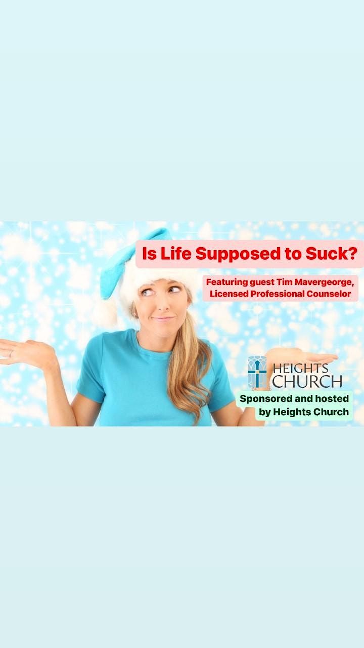 Is Life Supposed to Suck?