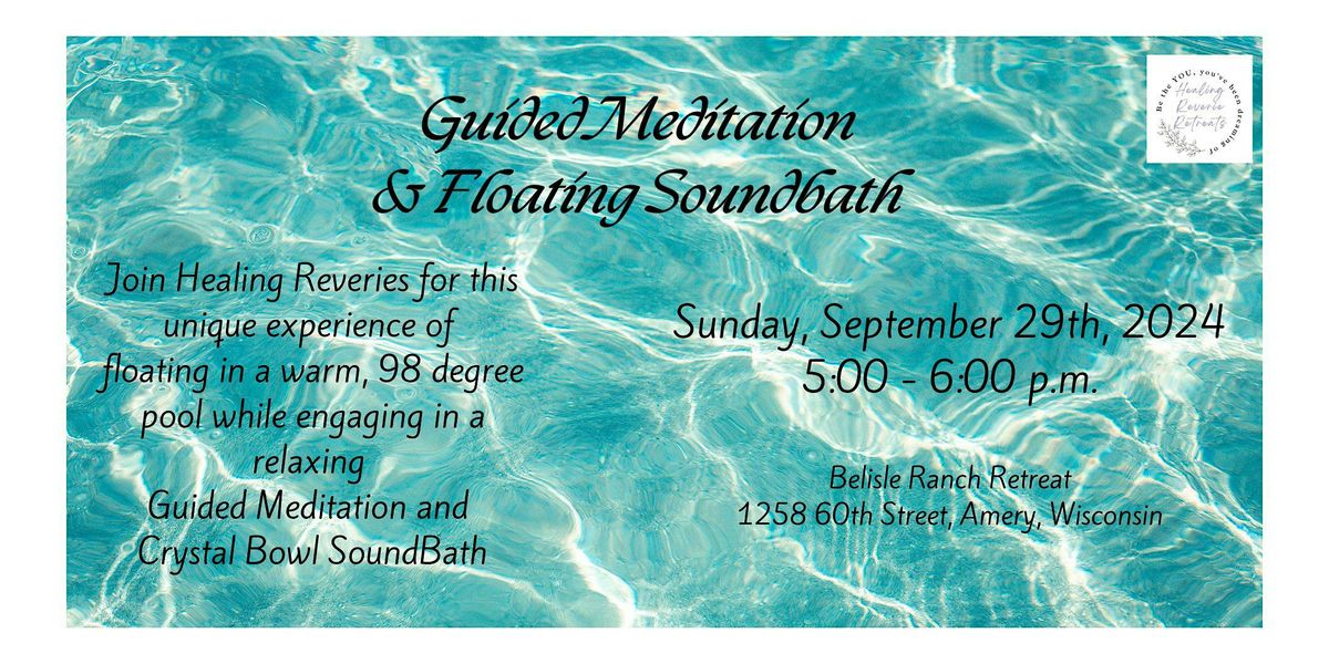 Guided Meditation & Floating Soundbath