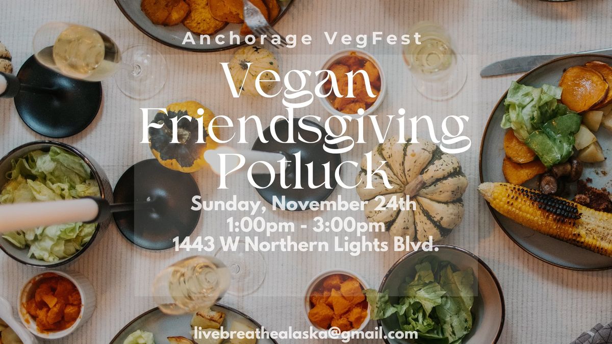 Vegan Friendsgiving Potluck 