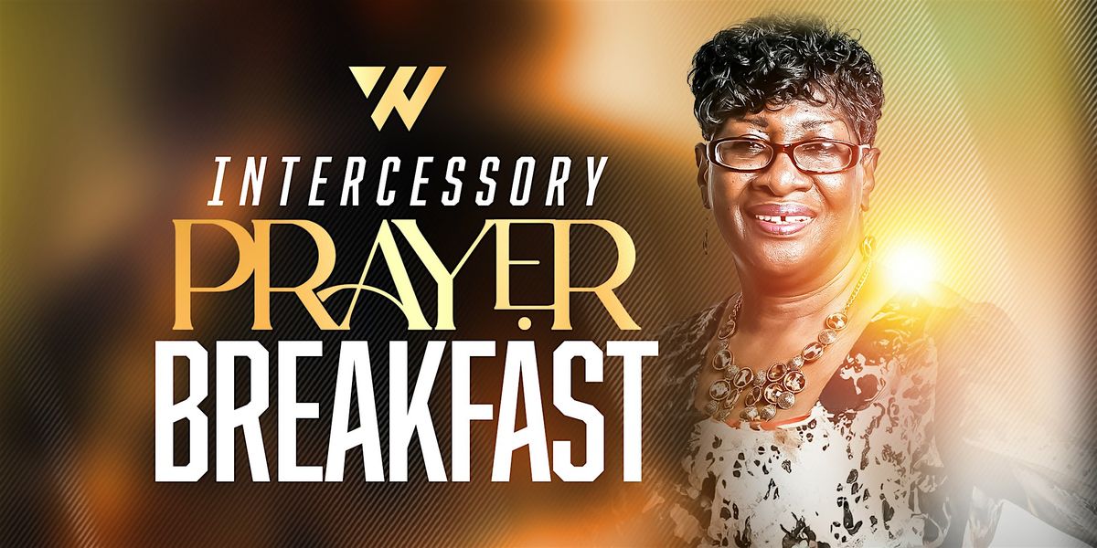 WOTM Intercessory Prayer Breakfast 2024