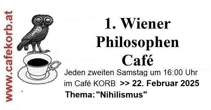 1. WIENER PHILOSOPHEN CAF\u00c9 im Caf\u00e9 Korb