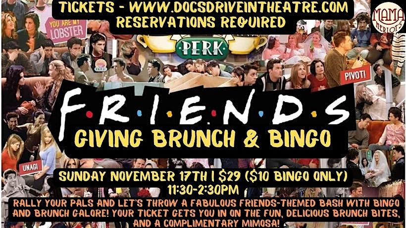 "FRIENDS" Giving Brunch & Bingo