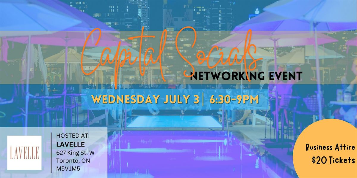 Toronto's Hottest Networking Event for Young Professionals -Lavelle Rooftop