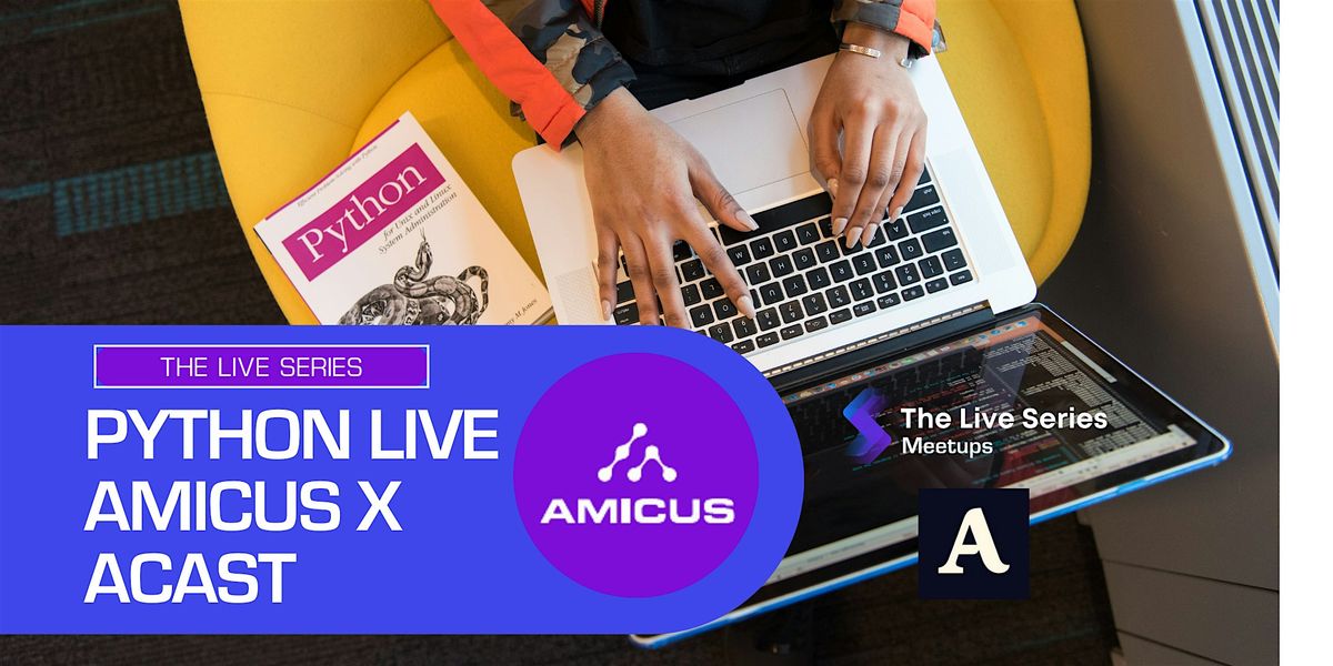 Python Live | Amicus x Acast