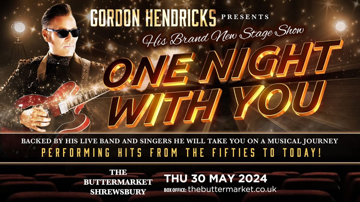Shrewsbury Butter Market - One Night With You 