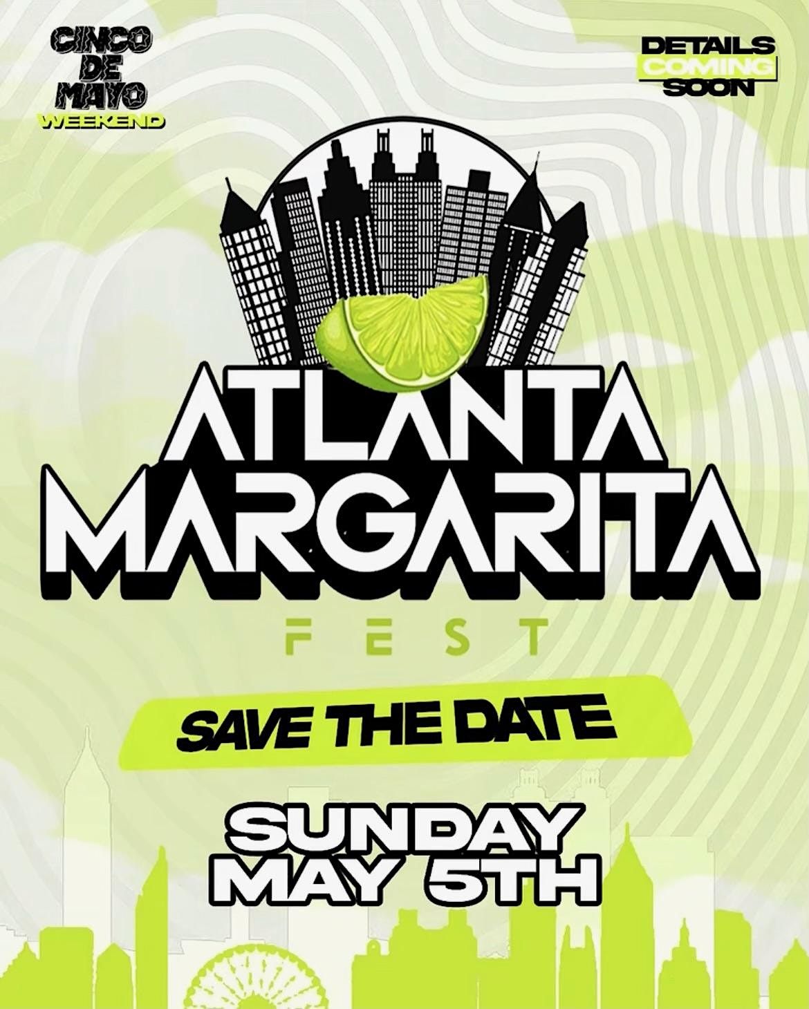 ATLANTA MARGARITA FEST - BBQ - TACOS - TEQUILA - GREAT MUSIC