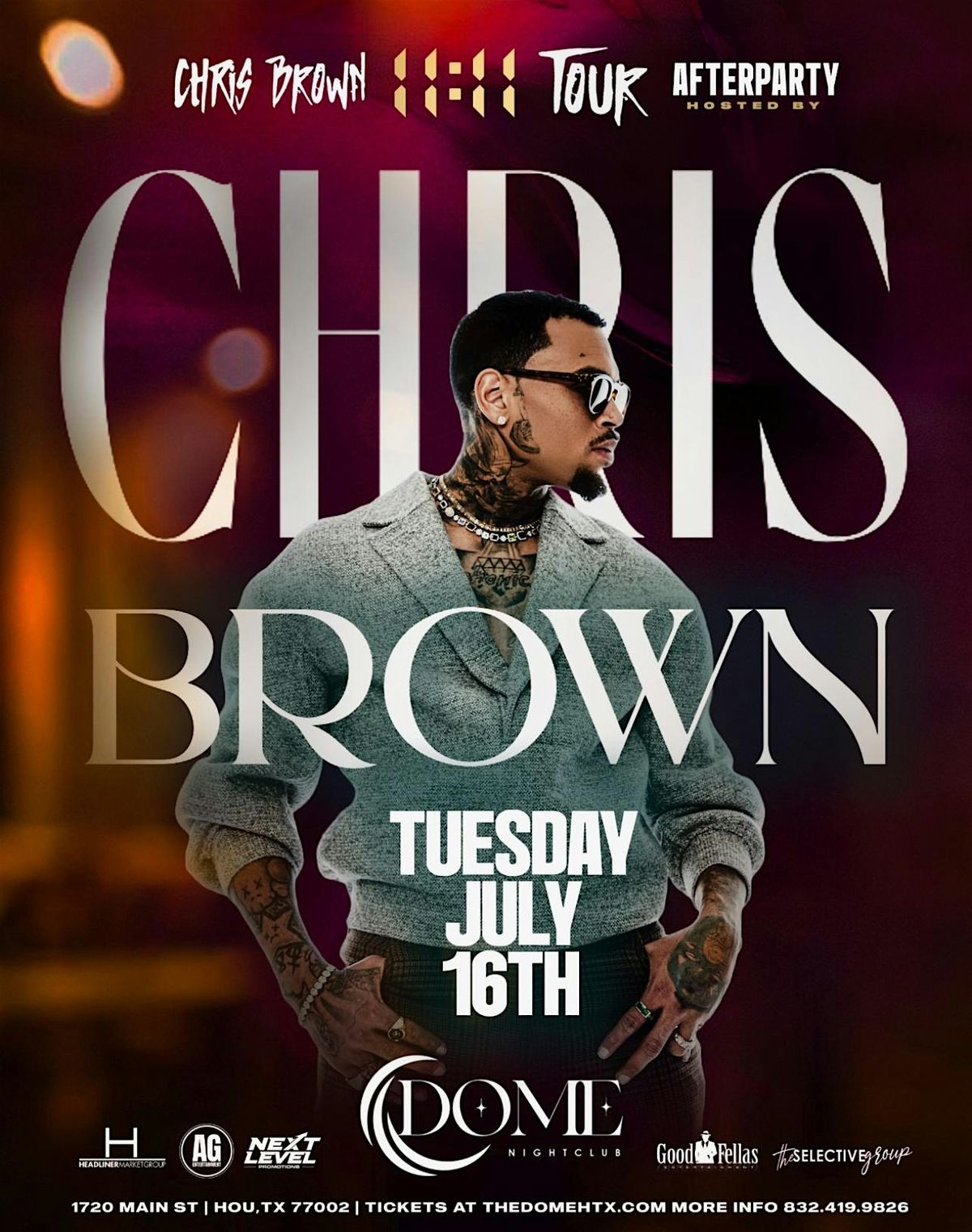 July 16 | Chris Brown At Dome - 11:11 Tour Official After Party