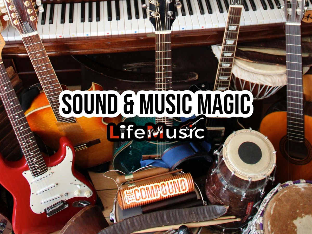 Sound & Music Magic