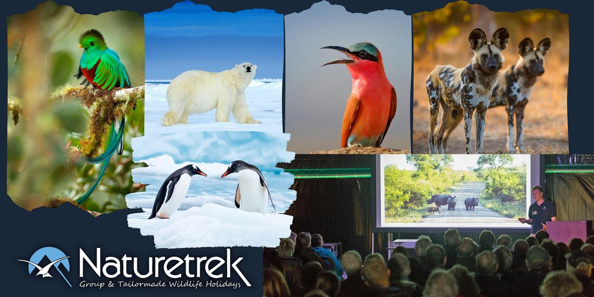 Naturetrek: The Best of Wildlife Travel \u2013 Meet the Experts (Norwich)