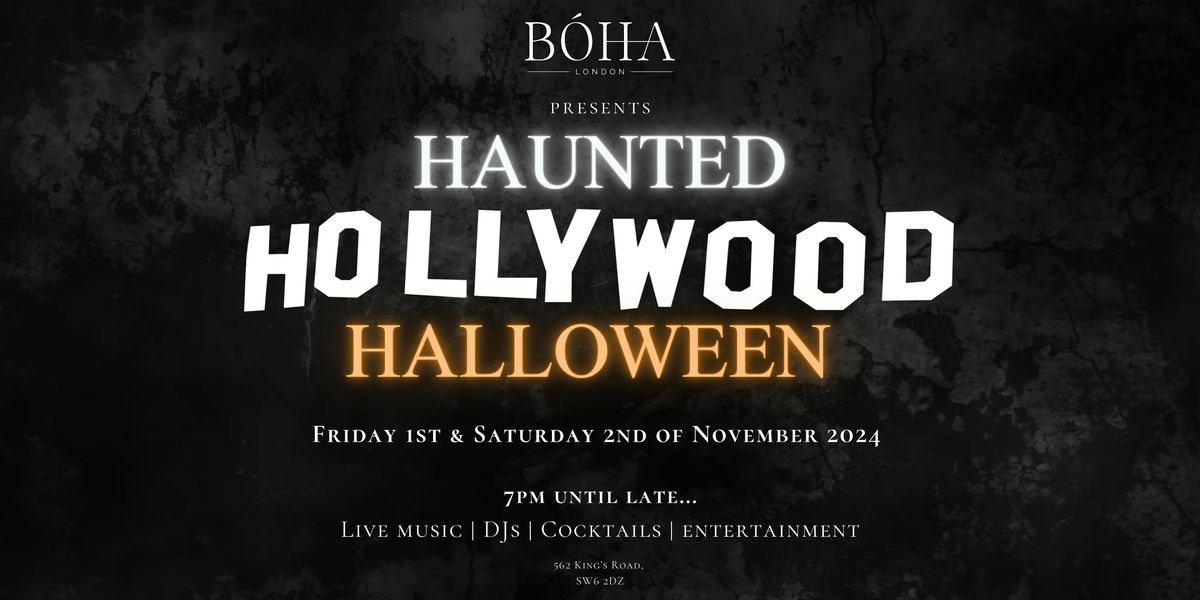 Haunted Hollywood Halloween Party - B\u00d3HA Chelsea