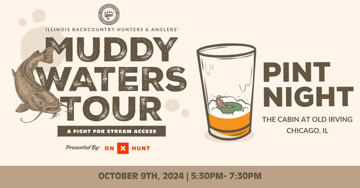 Chicago Muddy Waters Tour Pint Night-Presented by OnX Hunt