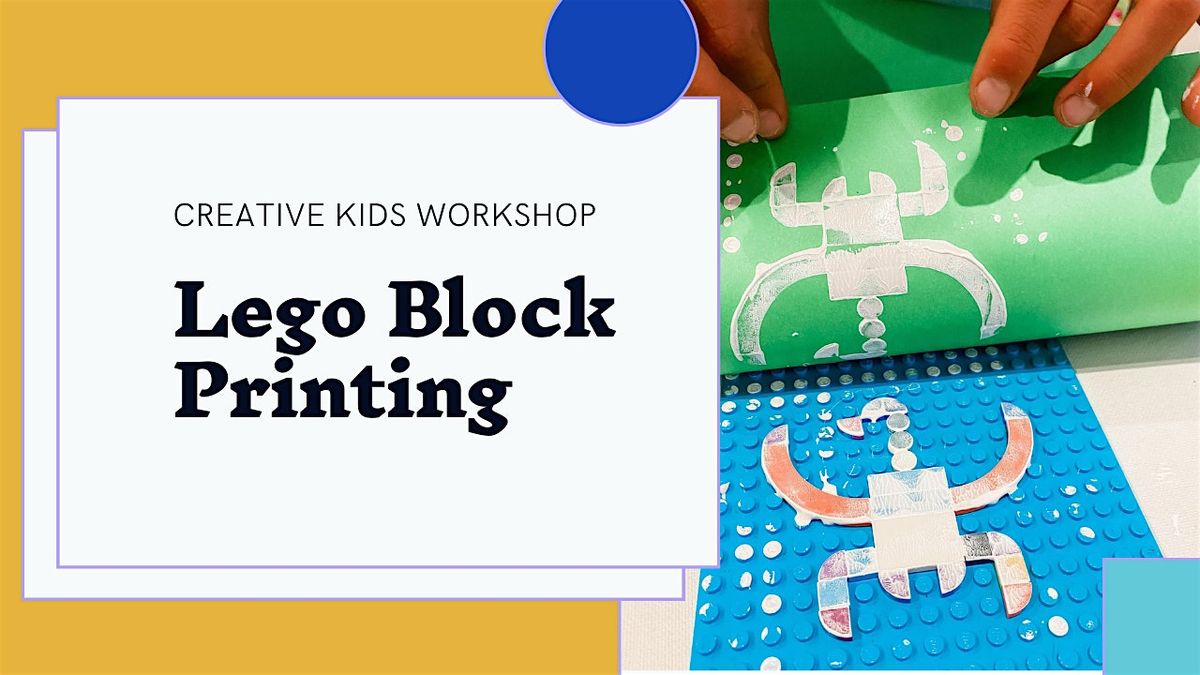 School Holiday Workshop: Lego Block Printing