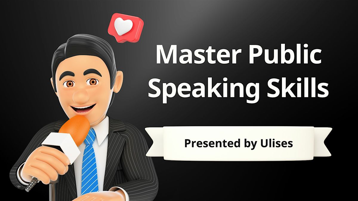 Free Public Speaking Workshop: Conquer your Fear