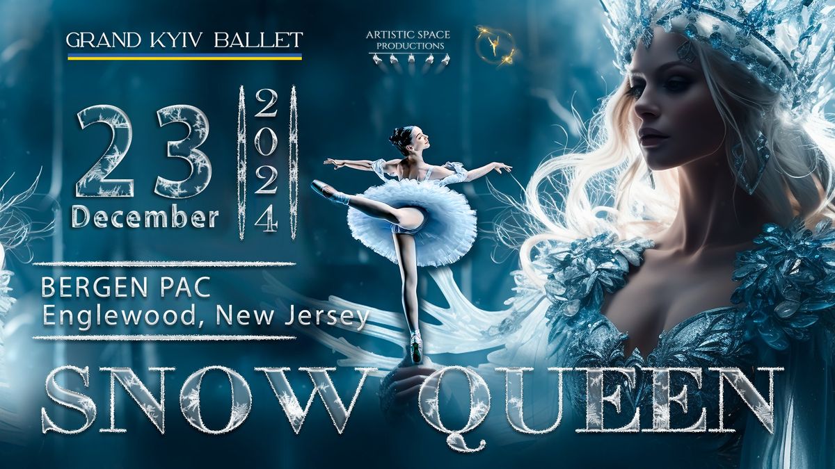 Snow Queen by Grand Kyiv Ballet