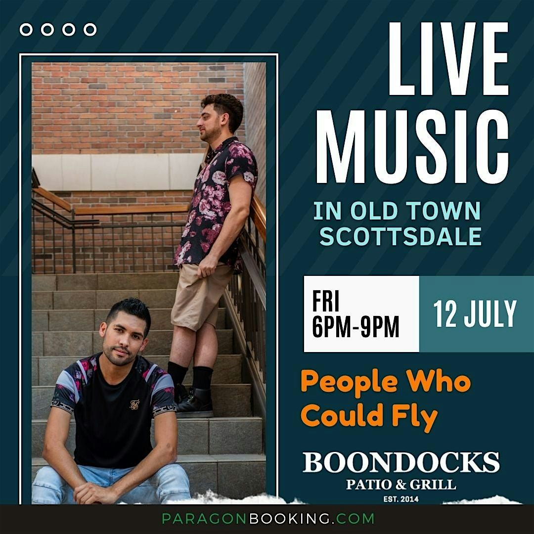 Live Music :  Live Music in Old Town Scottsdale featuring People Who Could Fly at Boondocks Patio & Grill