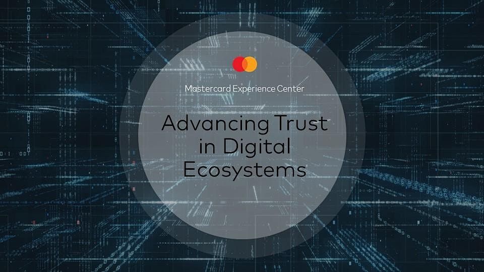 SFF 2022 Mastercard Lab Crawl - Advancing Trust in Digital Ecosystems ...