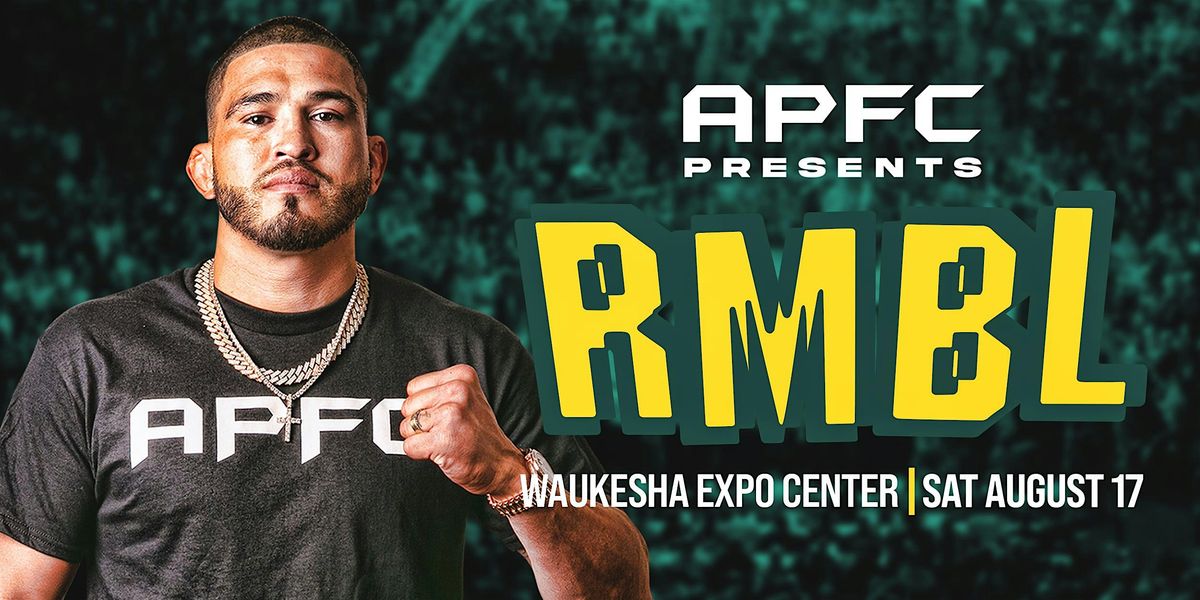 Anthony Pettis Presents APFC Waukesha RMBL