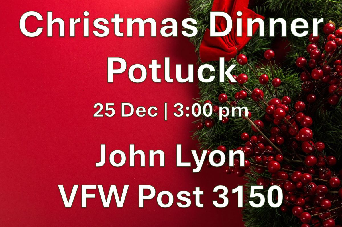 Join us for a Christmas Dinner Potluck | 25th Dec | 3:00 pm - 10 pm