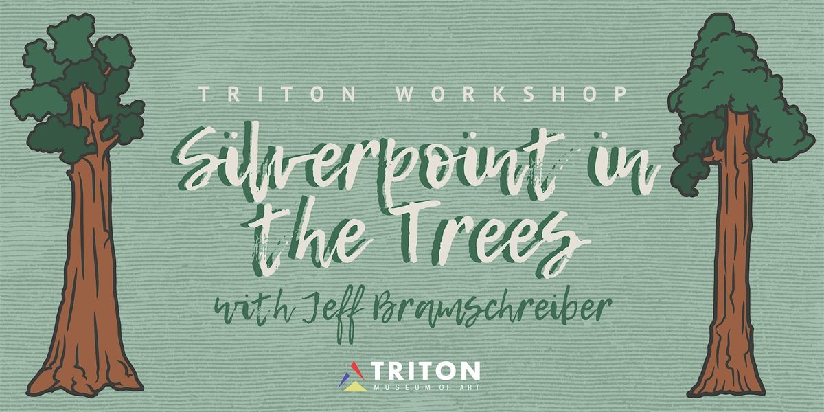 Silverpoint in the Trees with Jeff Bramschreiber