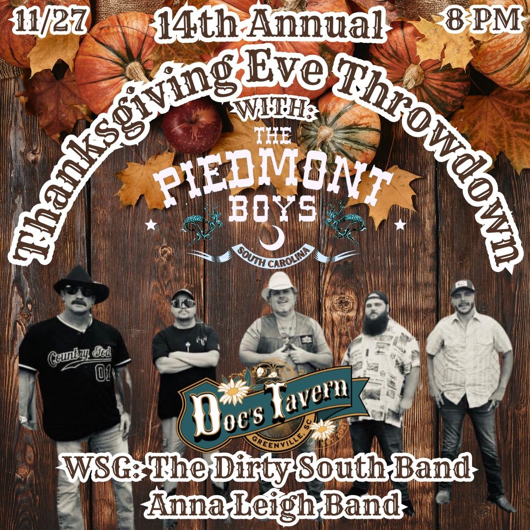 14th Annual Thanksgiving Eve Throwdown with The Piedmont Boys, Anna Leigh Band, The Dirty South Band