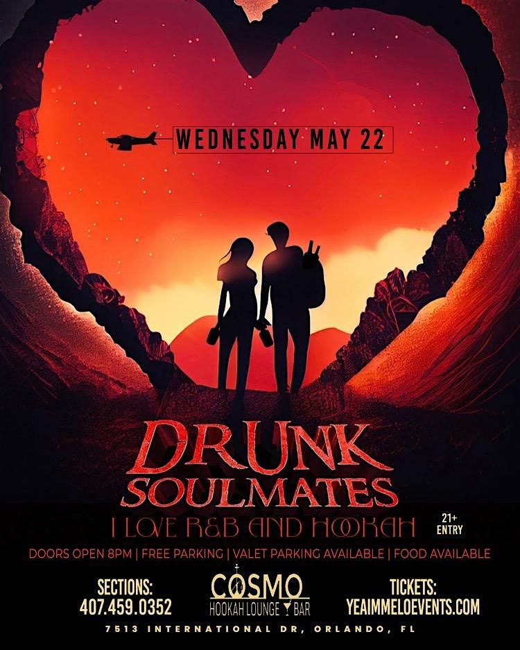 I Love R&B And Hookah - Drunk Soulmates Edition - COSMO Lounge