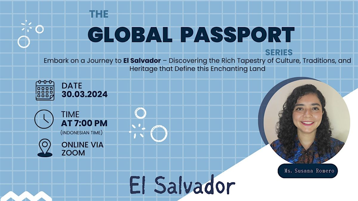 The Global Passport Series: El Salvador