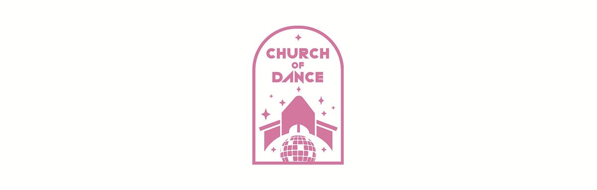 Church of Dance - September Edition
