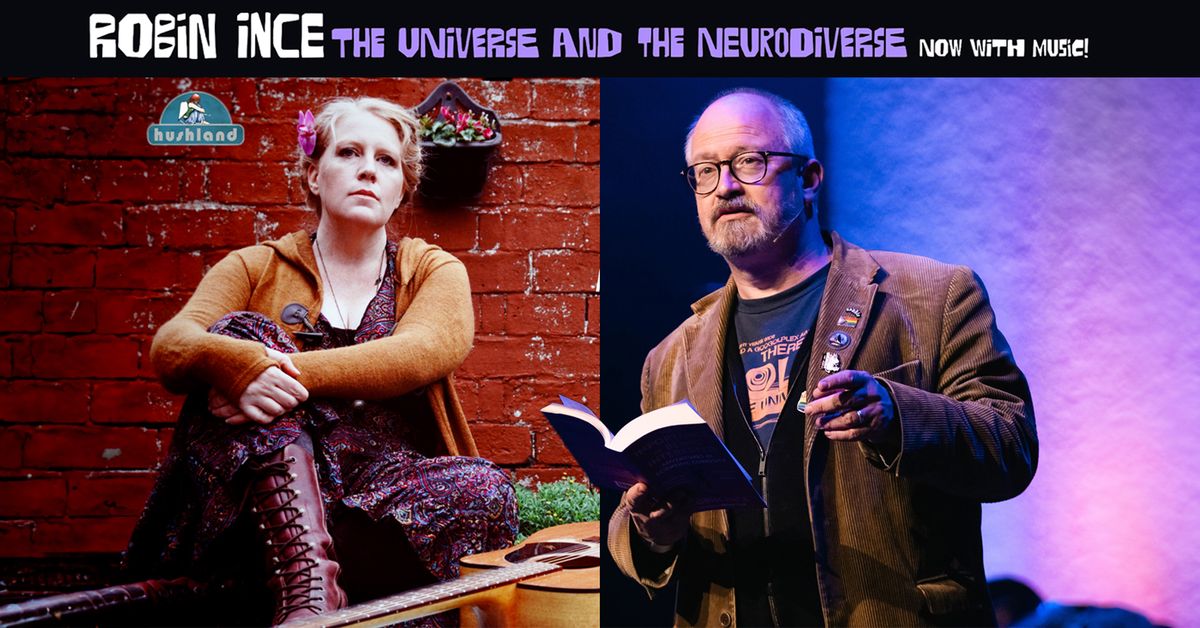 Robin Ince: The Universe and the Neurodiverse - now with music!