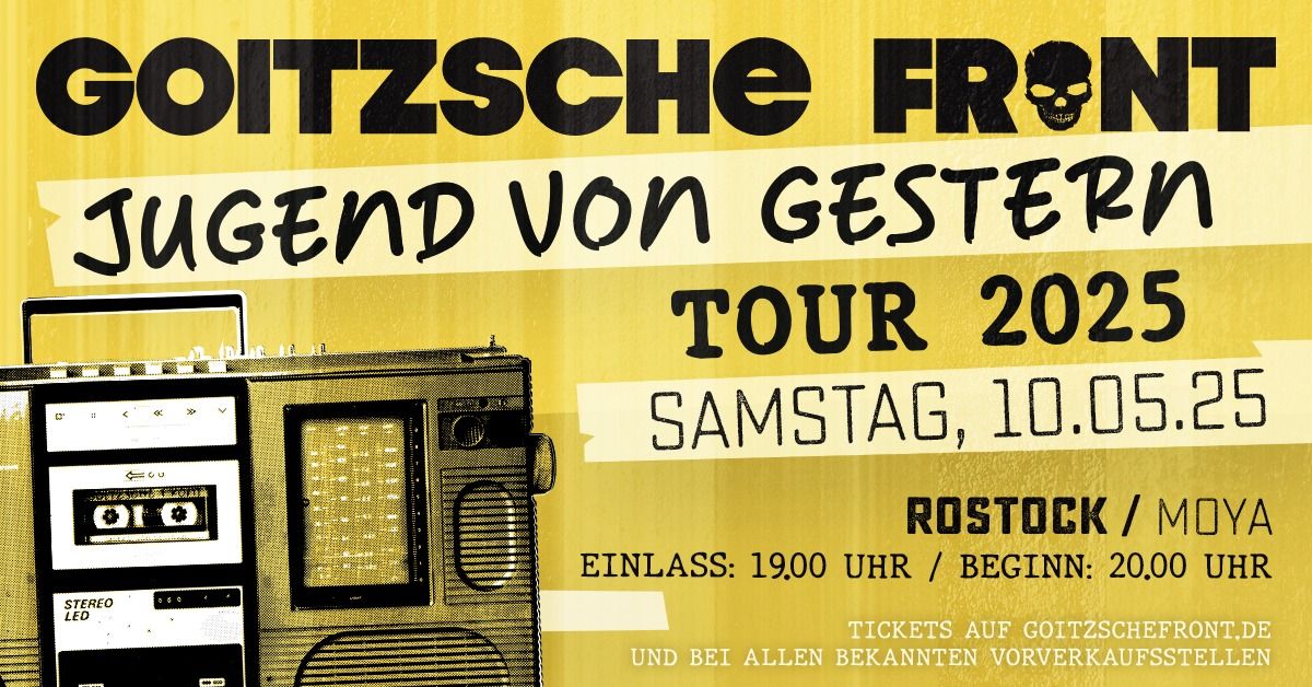 GOITZSCHE FRONT "Jugend von gestern Tour" 2025 - ROSTOCK