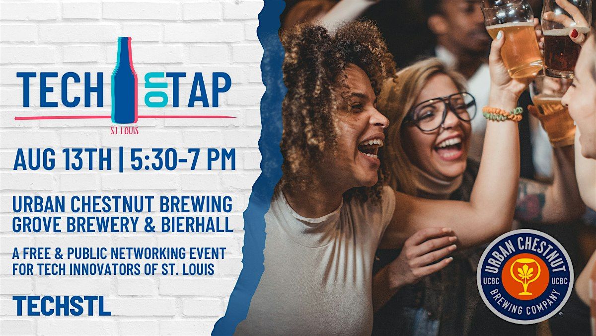 Tech on Tap: 2nd Tuesday @ Urban Chestnut