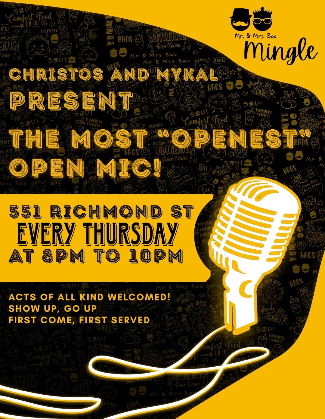 Christos And Mykal Present: The Openest Open Mic !